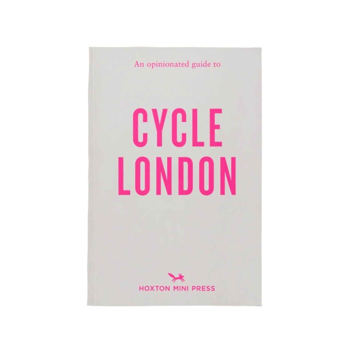 An Opinionated Guide to Cycle London