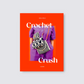 Crochet Crush