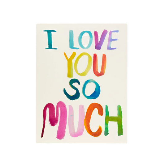 I Love You So Much Card