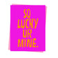 lucky ur mine greetings card