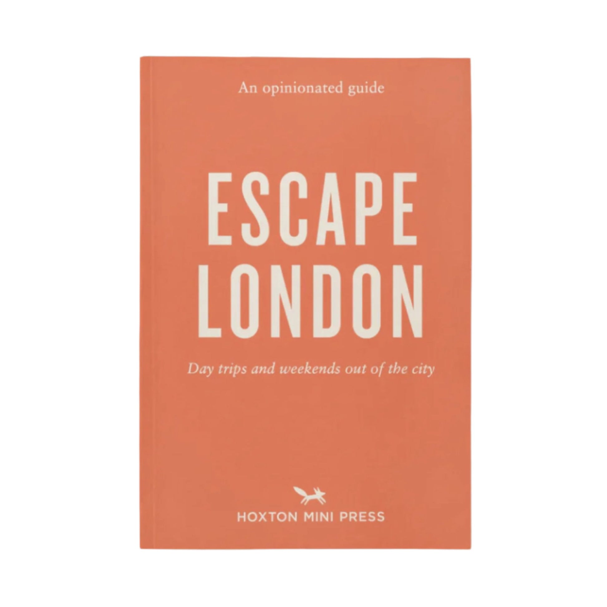 An Opinionated Guide: Escape London