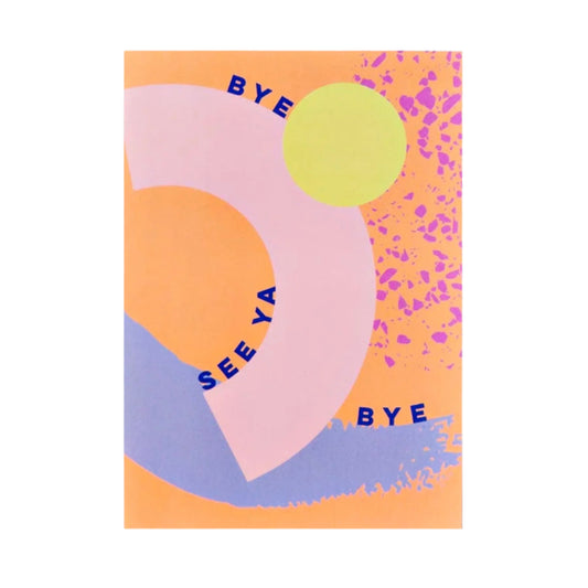 Bye Seeya Bye