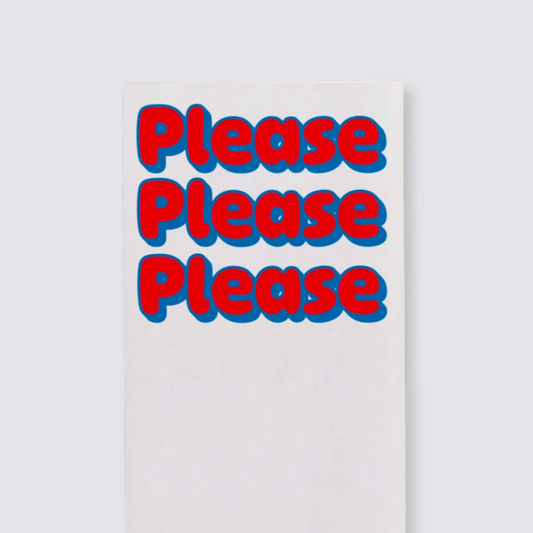 Please Please Please Notepad