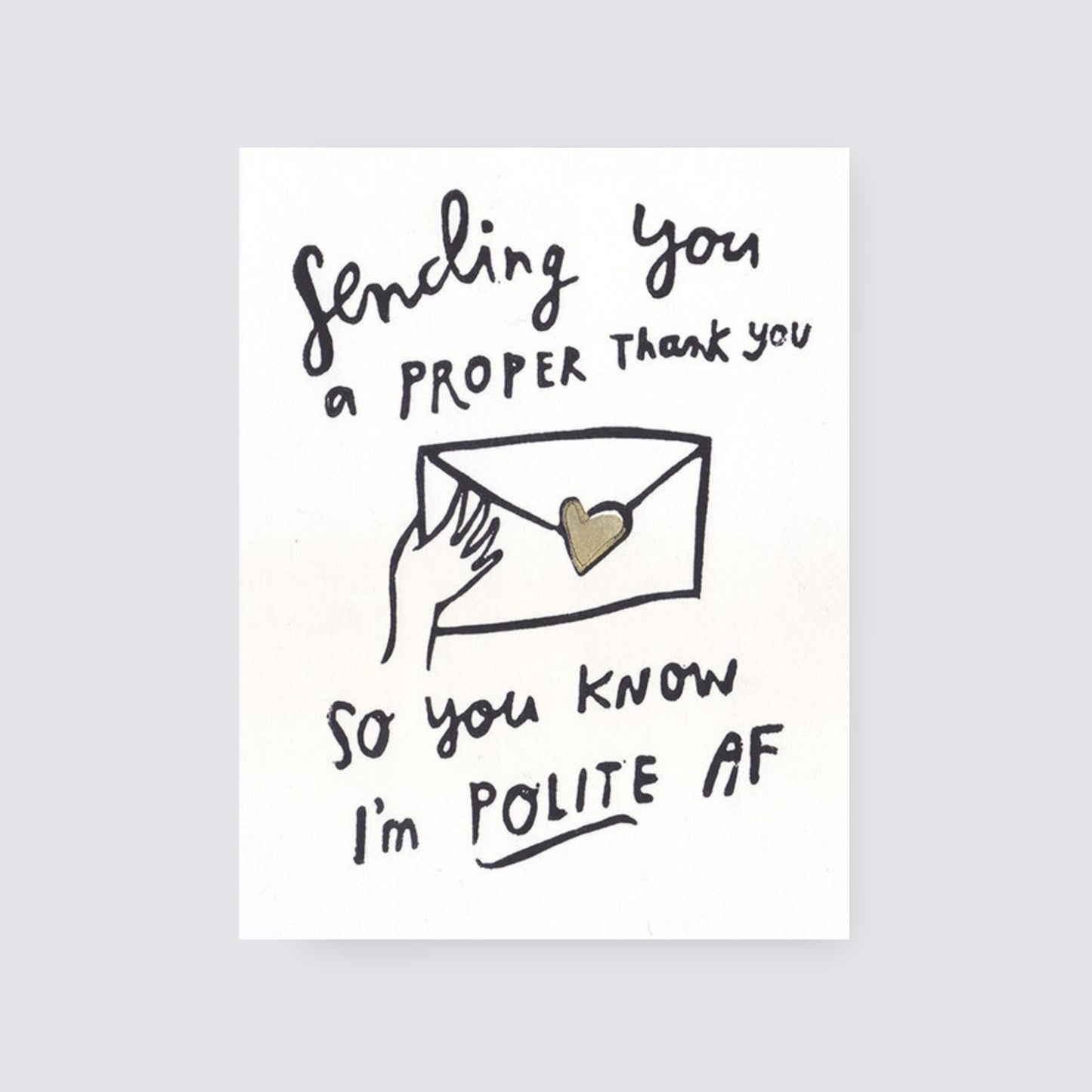 Polite AF thank you card