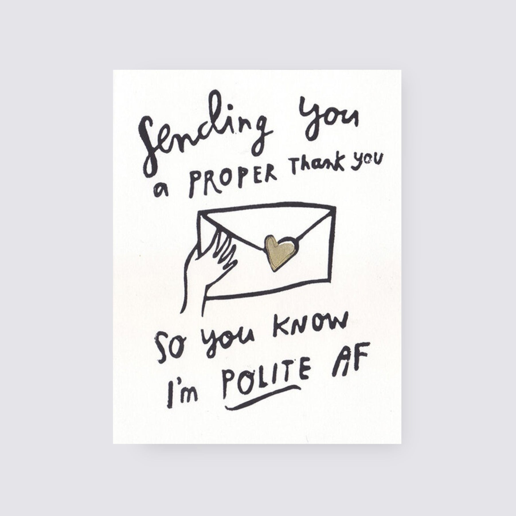 Polite AF