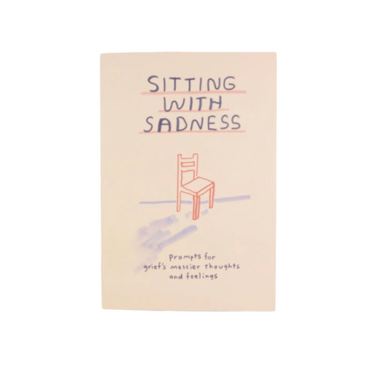 Sitting with Sadness Journal