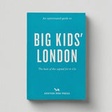 An Opinionated Guide to Big kids' London