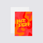 Valentines Card Hot Stuff