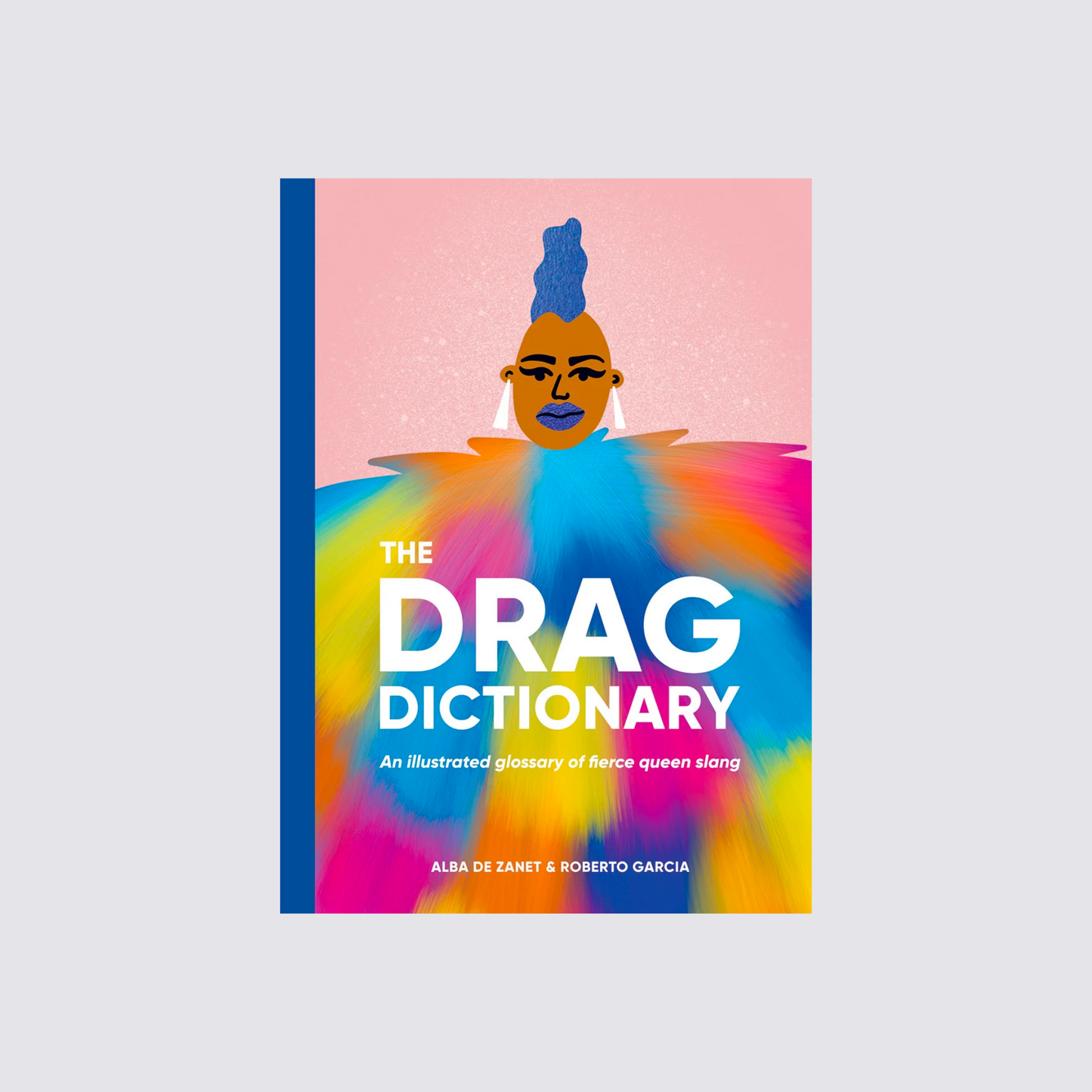 The Drag Dictionary